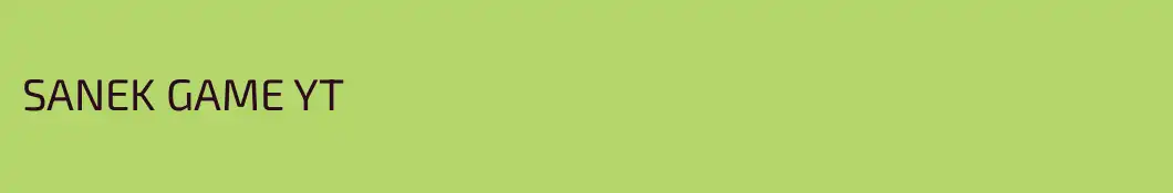 SANEK GAME YT